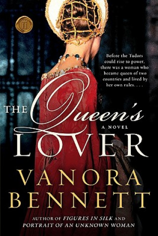 Carte The Queen's Lover Vanora Bennett