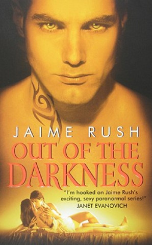 Kniha Out of the Darkness Jaime Rush