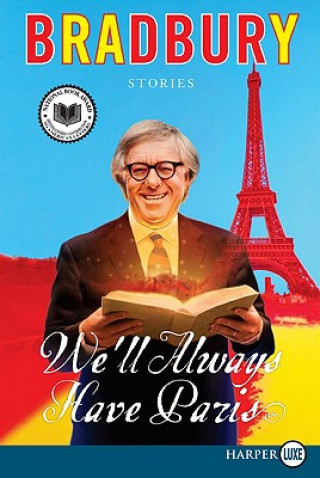Könyv We'll Always Have Paris: Stories Ray Bradbury