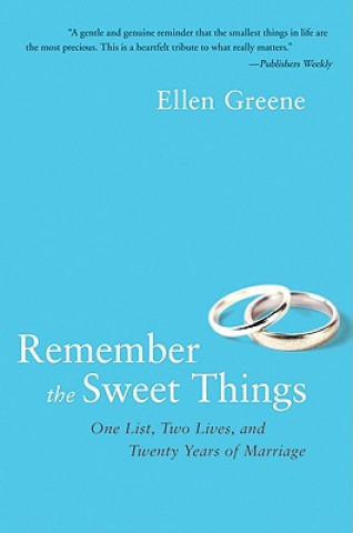 Buch Remember the Sweet Things Ellen Greene