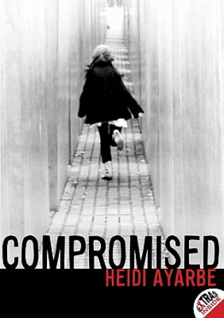 Book Compromised Heidi Ayarbe