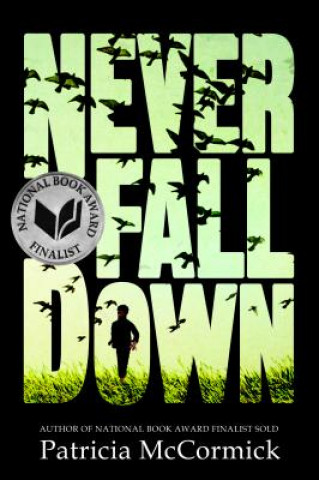 Livre Never Fall Down Patricia McCormick