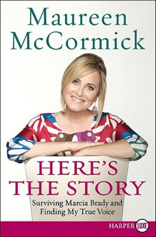 Kniha Here's the Story LP Maureen McCormick