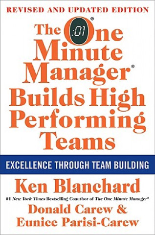 Kniha The One Minute Manager Builds High Performing Teams: New and Revised Edition Ken Blanchard