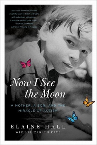 Книга Now I See the Moon Elaine Hall