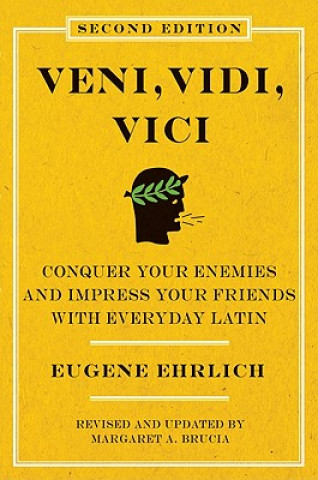 Kniha Veni, Vidi, Vici (Second Edition) Eugene H. Ehrlich