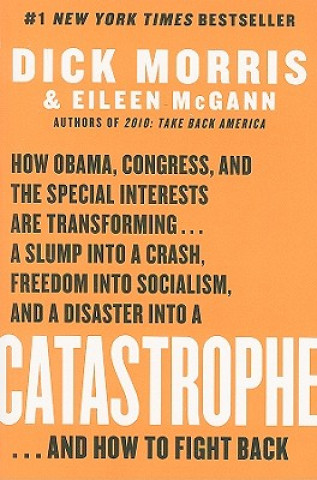 Книга Catastrophe Dick Morris