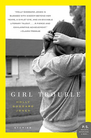 Buch Girl Trouble Holly Goddard Jones