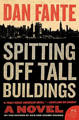 Buch Spitting Off Tall Buildings Dan Fante