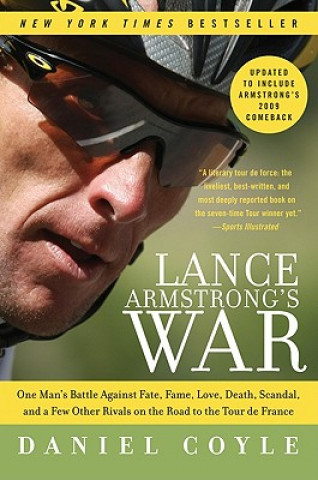 Kniha Lance Armstrong's War Daniel Coyle