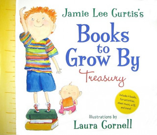 Kniha Jamie Lee Curtis's Books to Grow by Treasury Jamie Lee Curtis