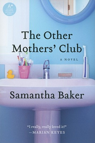 Könyv The Other Mothers' Club Samantha Baker