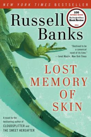 Книга Lost Memory of Skin Russell Banks