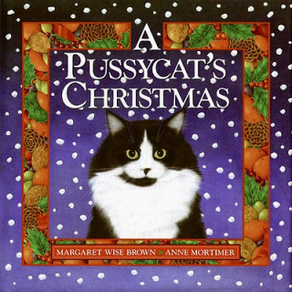 Книга A Pussycat's Christmas Margaret Wise Brown