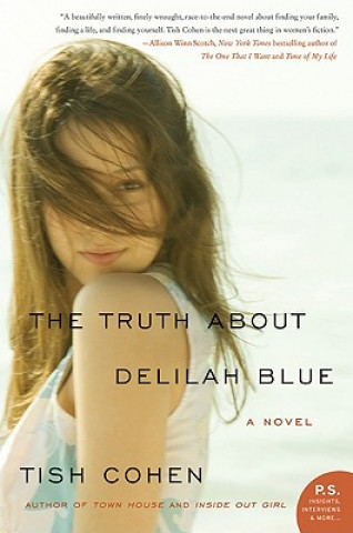 Carte The Truth about Delilah Blue Tish Cohen