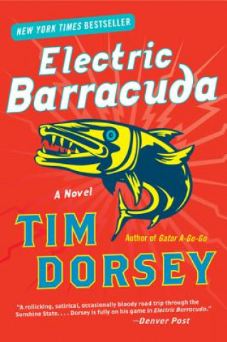 Kniha Electric Barracuda Tim Dorsey