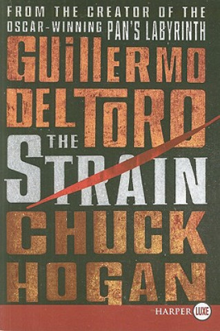 Kniha The Strain Guillermo del Toro