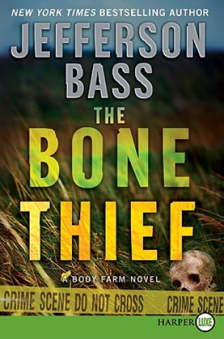 Book The Bone Thief Jefferson Bass