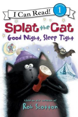 Kniha Splat the Cat: Good Night, Sleep Tight Natalie Engel