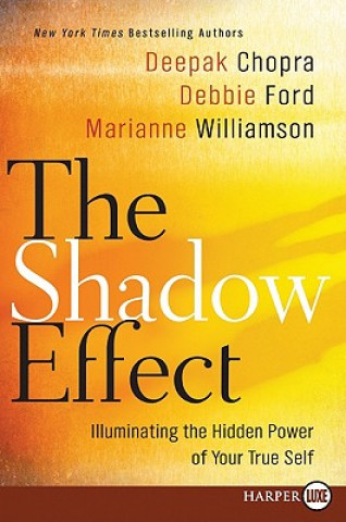 Kniha Shadow Effect Deepak Chopra