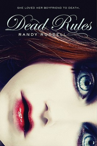 Knjiga Dead Rules Randy Russell