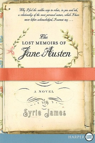 Könyv Lost Memoirs of Jane Austen Large Print Syrie James