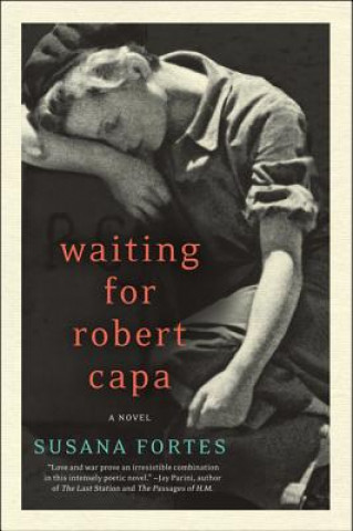 Carte Waiting for Robert Capa Susana Fortes