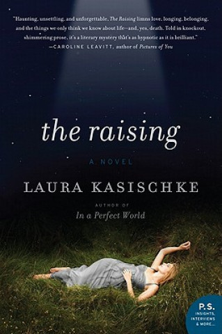Kniha The Raising: Novel Laura Kasischke