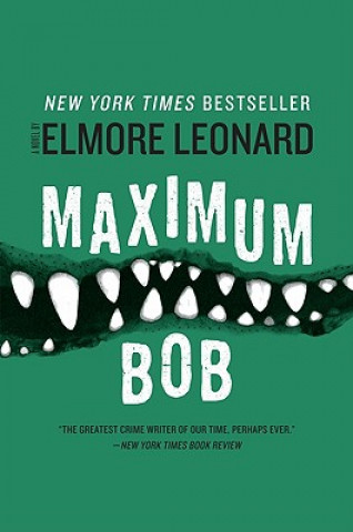 Könyv Maximum Bob Elmore Leonard