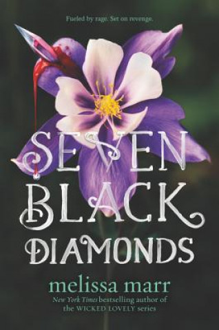 Kniha Seven Black Diamonds Melissa Marr