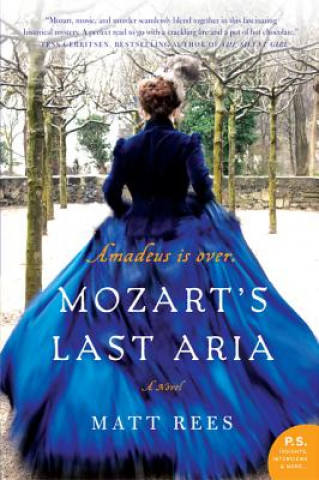 Könyv Mozart's Last Aria Matt Rees