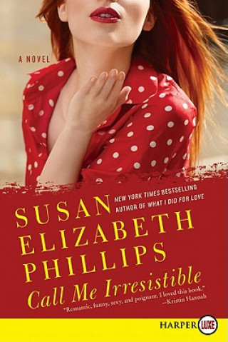 Kniha Call Me Irresistible Large Print Susan Elizabeth Phillips