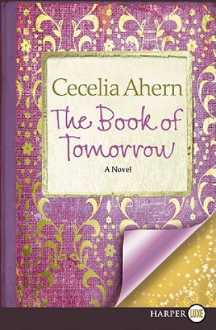 Книга The Book of Tomorrow Cecelia Ahern