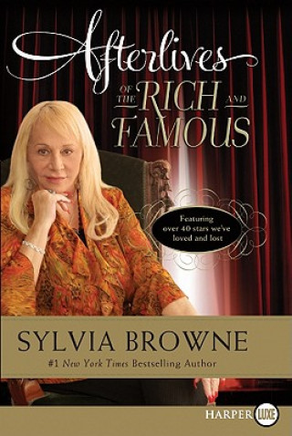 Carte Afterlives of the Rich and Famous Sylvia Browne