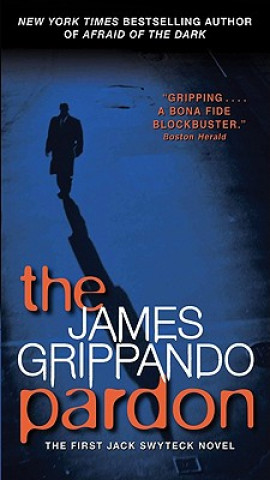 Kniha The Pardon James Grippando