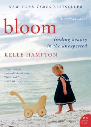 Knjiga Bloom Kelle Hampton