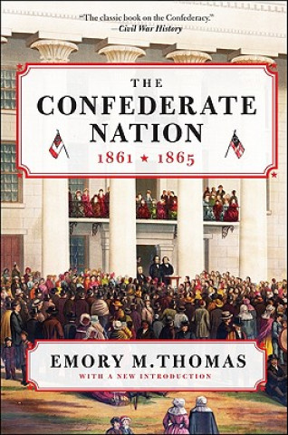 Könyv Confederate Nation Emory M. Thomas