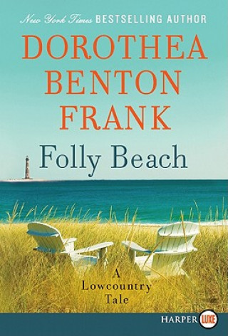 Книга Folly Beach Dorothea Benton Frank