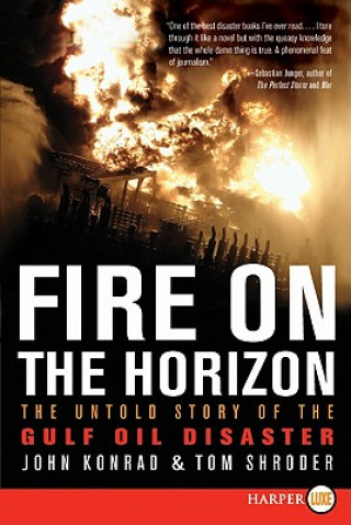 Carte Fire on the Horizon LP: The Untold Story of the Gulf Oil Disaster Tom Shroder