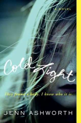 Knjiga Cold Light Jenn Ashworth