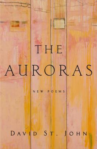 Carte The Auroras David St John