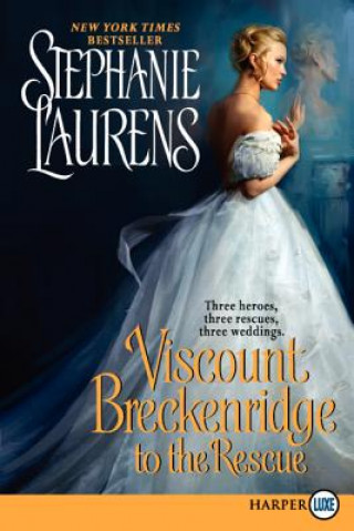 Kniha Viscount Breckenridge to the Rescue Stephanie Laurens