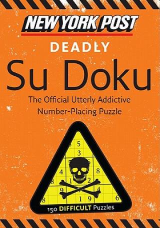 Книга New York Post Deadly Su Doku: 150 Difficult Puzzles None