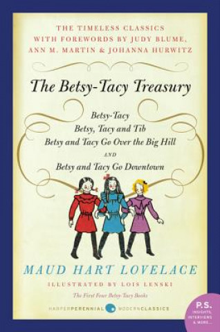 Könyv The Betsy-Tacy Treasury: The First Four Betsy-Tacy Books Maud Hart Lovelace