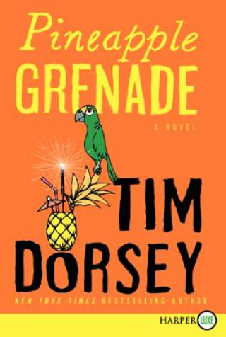 Kniha Pineapple Grenade Tim Dorsey