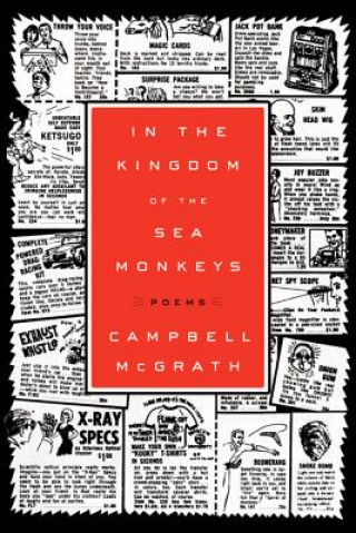 Kniha In the Kingdom of the Sea Monkeys Campbell McGrath