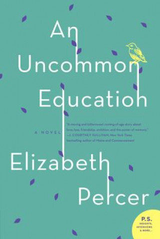 Книга An Uncommon Education Elizabeth Percer