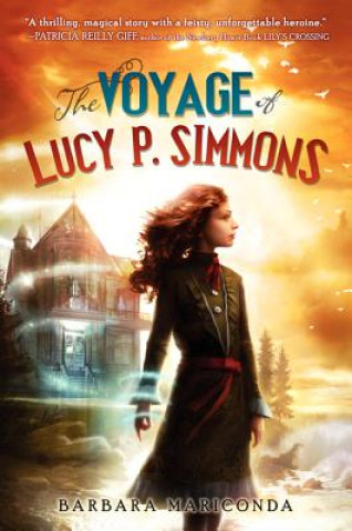 Książka The Voyage of Lucy P. Simmons Barbara Mariconda