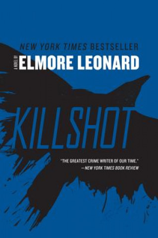Könyv Killshot Elmore Leonard