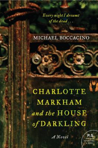 Kniha Charlotte Markham and the House of Darkling Michael Boccacino